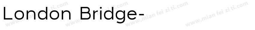 London Bridge字体转换